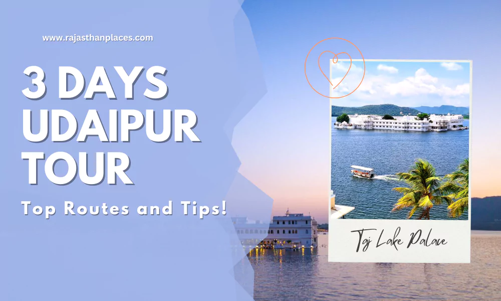 3 Days Udaipur Tour