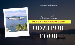 Udaipur One Day Tour